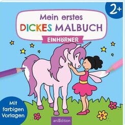 Mein erstes dickes Malbuch ab 2 - Einhörner