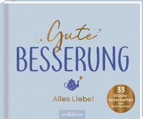 Gute Besserung - Alles Liebe!