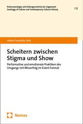 Scheitern zwischen Stigma und Show