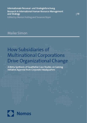 How Subsidiaries of Multinational Corporations Drive Organizational Change