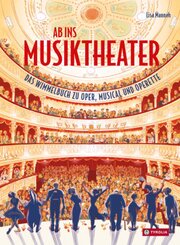 Ab ins Musiktheater