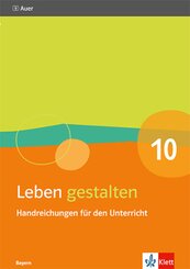 Leben gestalten 10. Ausgabe Bayern