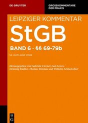 Strafgesetzbuch. Leipziger Kommentar: §§ 69-79b