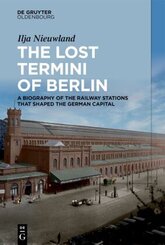 The Lost Termini of Berlin