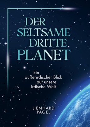 Der seltsame dritte Planet