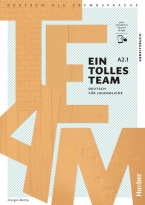 Ein tolles Team A2.1, m. 1 Buch, m. 1 Beilage