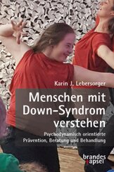 Menschen mit Down-Syndrom verstehen