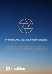 SV f&uuml;r Immobilien & Grundst&uuml;ckswesen Band 3