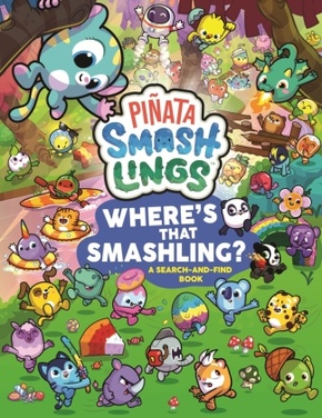 Piñata Smashlings Where's that Smashling?: A Search-and-Find Book