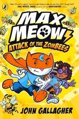 Max Meow Book 5: Attack of the ZomBEES