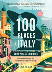 100 Places in Italy Every Woman Should Go, 5th Edition