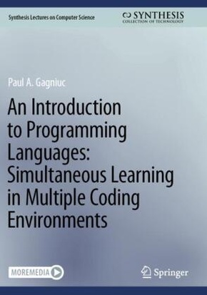 An Introduction to Programming Languages: Simultaneous Learning in Multiple Coding Environments