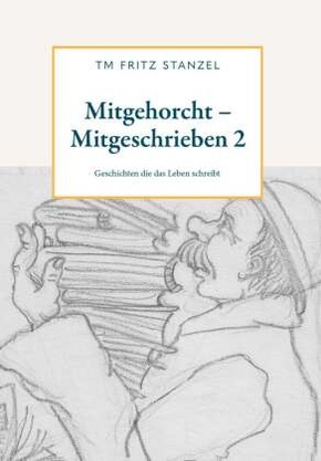 Mitgehorcht - Mitgeschrieben 2