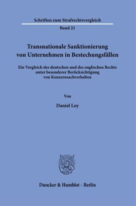 Transnationale Sanktionierung von Unternehmen in Bestechungsfällen.