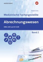 Abrechnungswesen für die Medizinische Fachangestellte