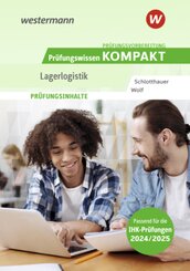 Prüfungsvorbereitung Prüfungswissen KOMPAKT - Lagerlogistik