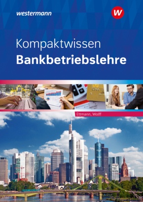 Kompaktwissen Bankbetriebslehre