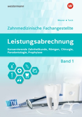 Leistungsabrechnung für die Zahnmedizinische Fachangestellte