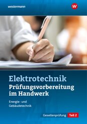 Prüfungsvorbereitung für die handwerklichen Elektroberufe