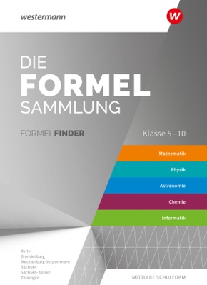 Die Formelsammlung - Ausgabe für die Mittleren Schulformen