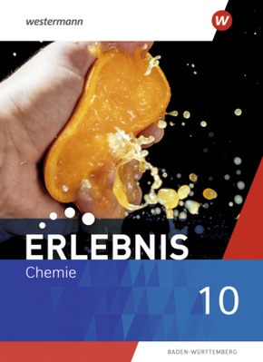 Erlebnis Chemie - Ausgabe 2024 für Baden-Württemberg