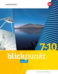 Blickpunkt Physik - Ausgabe 2024 für Baden-Württemberg