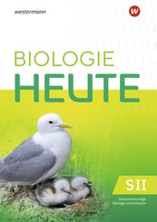 Biologie heute SII - Allgemeine Ausgabe 2023