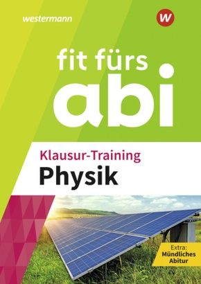 Fit fürs Abi - Klausur-Training Physik