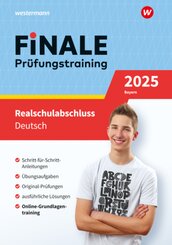 FiNALE - Pr&uuml;fungstraining Realschulabschluss Bayern