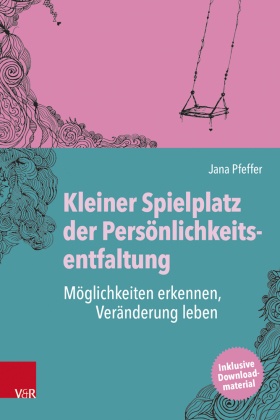 Kleiner Spielplatz der Persönlichkeitsentfaltung