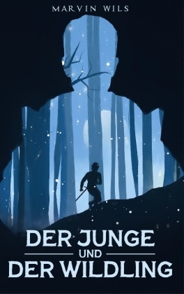 Der Junge und der Wildling