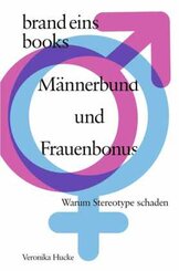 Männerbund und Frauenbonus