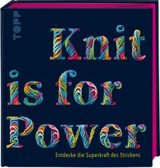 Knit is for Power - Limitierte Special Edition