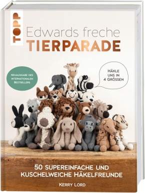 Edwards freche Tierparade - Neuausgabe des internationalen Bestsellers