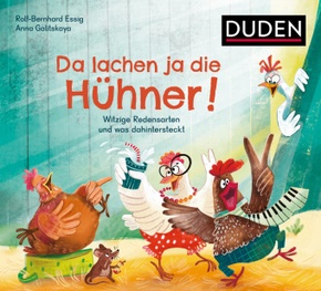 Da lachen ja die Hühner!