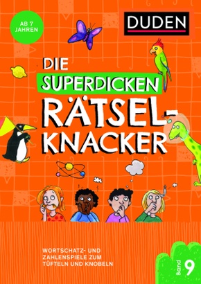 Die superdicken Rätselknacker - ab 7 Jahren (Band 9)