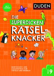 Die superdicken Rätselknacker - ab 7 Jahren (Band 9)