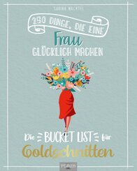 Die Bucket List für Goldschnitten