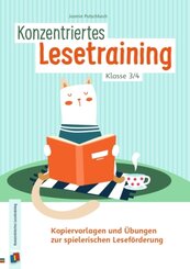 Konzentriertes Lesetraining - Klasse 3/4