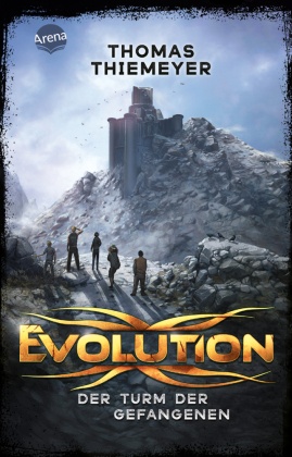 Evolution (2). Der Turm der Gefangenen