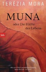 Muna oder Die Hälfte des Lebens