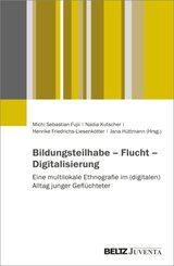 Bildungsteilhabe - Flucht - Digitalisierung