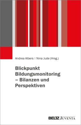 Blickpunkt Bildungsmonitoring - Bilanzen und Perspektiven