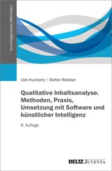 Qualitative Inhaltsanalyse. Methoden, Praxis, Umsetzung mit Software und künstlicher Intelligenz