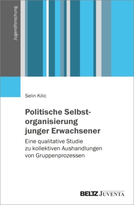 Politische Selbstorganisierung junger Erwachsener