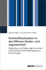Fachkräftesituation in der Offenen Kinder- und Jugendarbeit