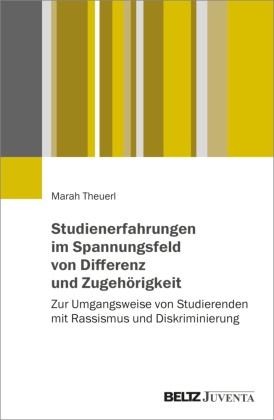 Studienerfahrungen im Spannungsfeld von Differenz und Zugehorigkeit