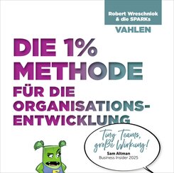 Die 1% Methode f&uuml;r die Organisationsentwicklung