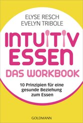 Intuitiv essen - das Workbook