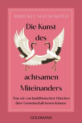 Die Kunst des achtsamen Miteinanders